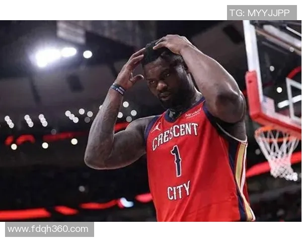 锡安再遭重创鹈鹕官方确认胖虎将接受右膝手术本赛季无缘复出